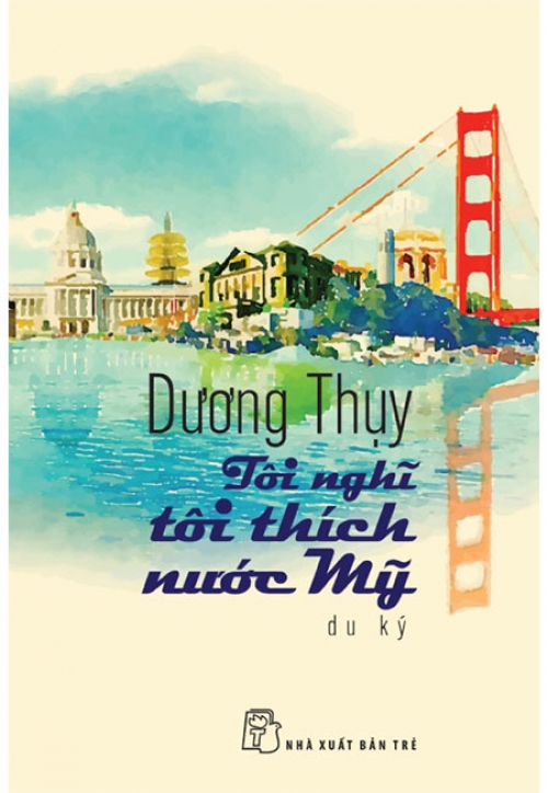Sách - Tôi Nghĩ Tôi Thích Nước Mỹ - Phương Nam Book
