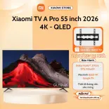 Tivi Xiaomi A Pro 55 Inch 2026 Google TV, Độ Phân Giải 4K - Hàng Chính Hãng - Bảo Hành 2 Năm