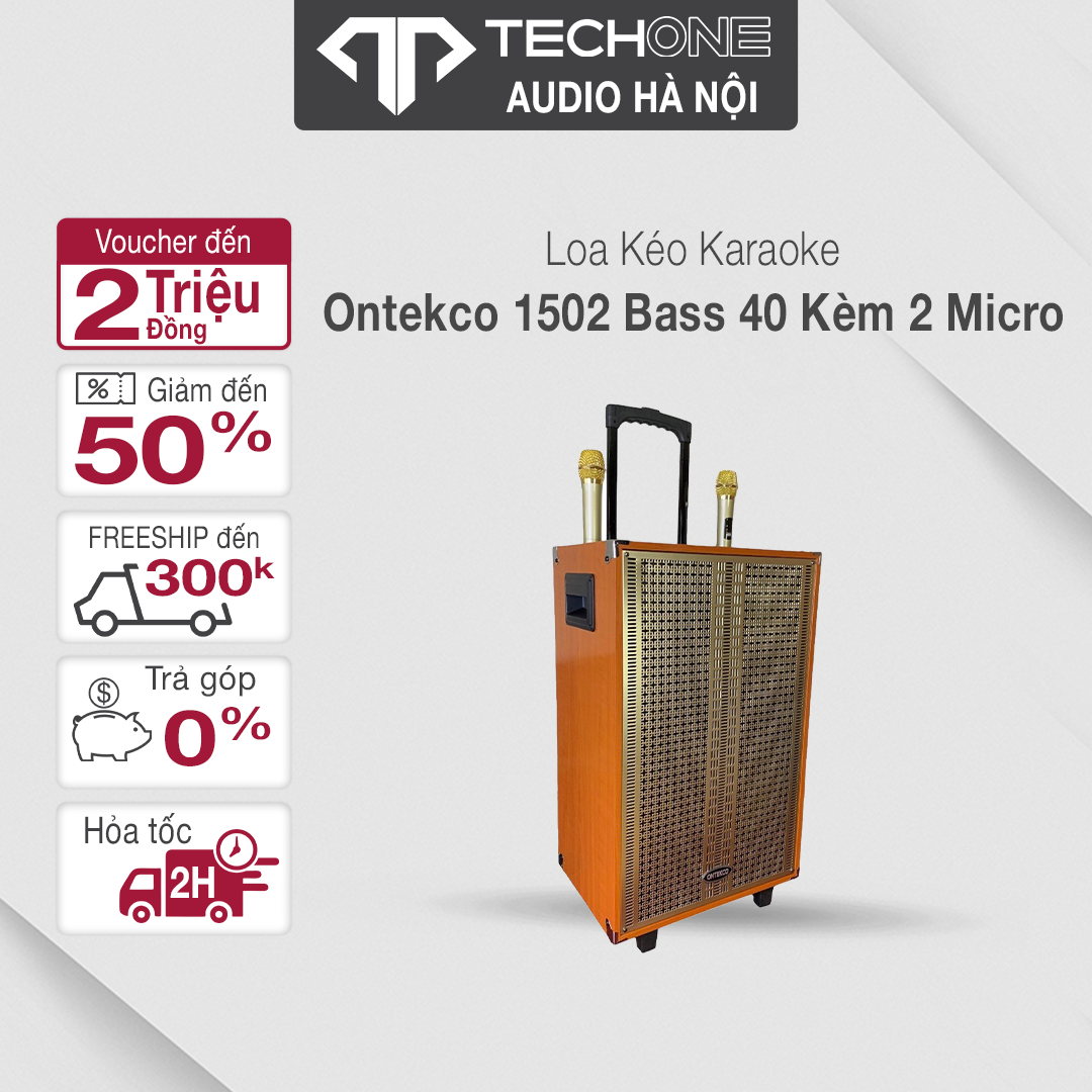 Loa kéo karaoke ontekco 1502 bass 40 tặng 2 mic không dây chống hú