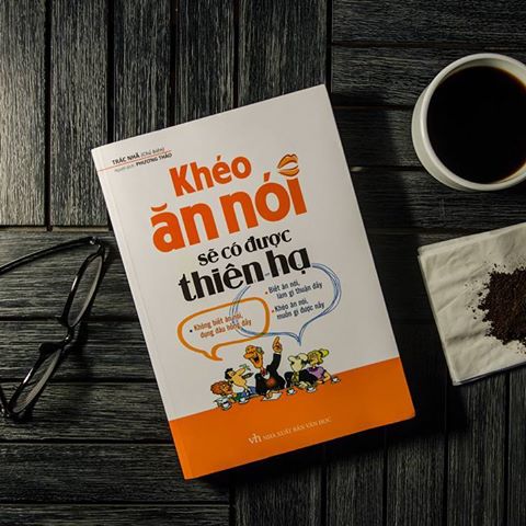 Khéo ăn nói sẽ có được thiên hạ