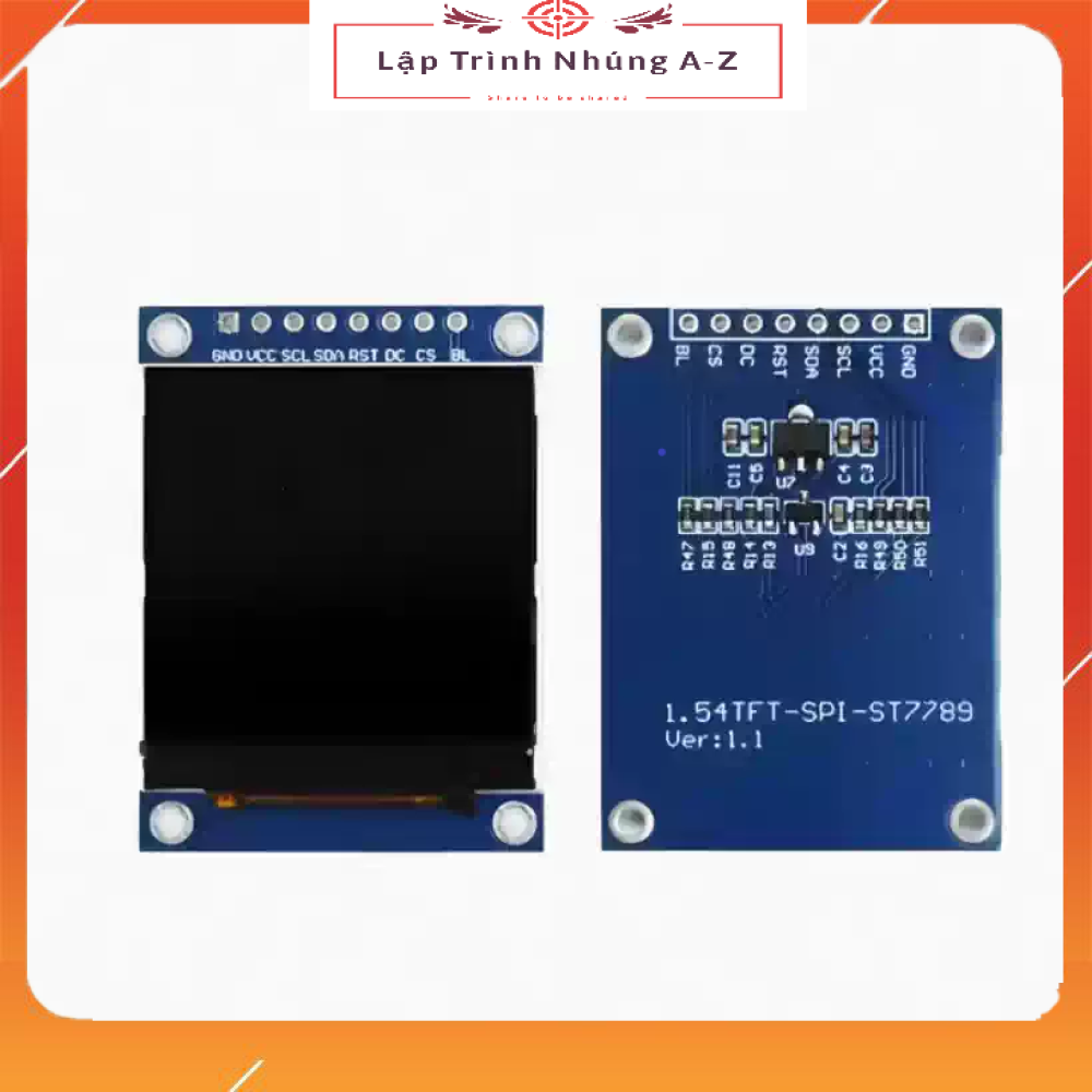 [Lập Trình Nhúng A-Z][G86] Màn Hình LCD TFT 1.54 Inch ST7789, Màn Hình LCD 240x240 Giao Tiếp SPI