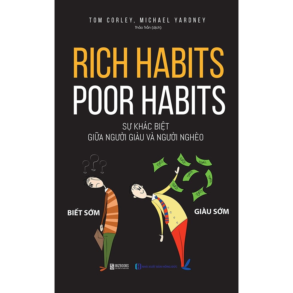 Rich Habits Poor Habits Sự khác biệt giữa người giàu và người nghèo