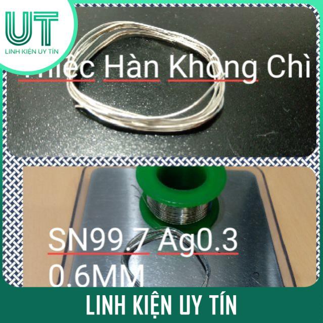 Thiếc Hàn Không Chì Có Bạc 0.6MM SN99.7 Ag0.3  (1 Mét)