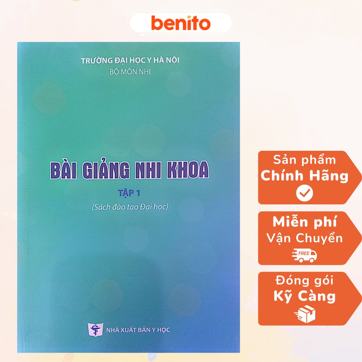 Benito - sách - bài giảng nhi khoa tập 1 2023 - nxb y học