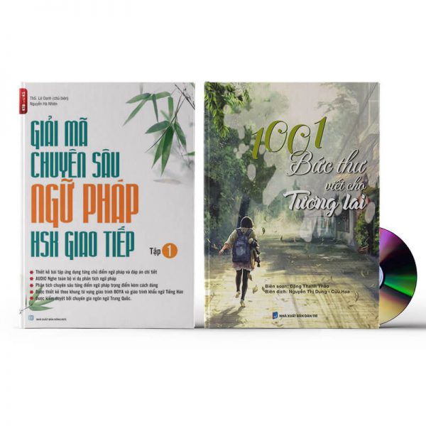 Combo 2 sách: Giải mã chuyên sâu ngữ pháp HSK giao tiếp (tập 1) + 1001 Bức Thư Viết Cho Tương Lai (Trung – Pinyin – Việt) (Có AUDIO do giáo viên TQ đọc) + DVD quà tặng