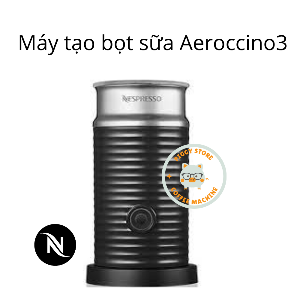 Bình đánh sữa Nespresso Aeroccino3 - Tạo sữa tươi và sữa bọt đa năng cho cà phê
