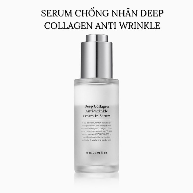 Serum chống nhăn Deep Collagen Anti Wrinkle 30ml