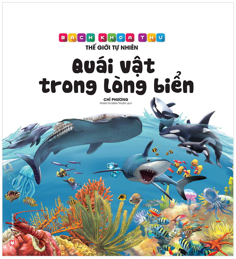 Fahasa - Bách Khoa Thư Thế Giới Tự Nhiên - Quái Vật Trong Lòng Biển