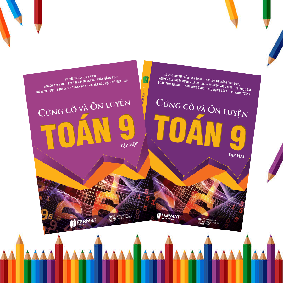 Củng cố và ôn luyện toán 9 tập 1 và 2