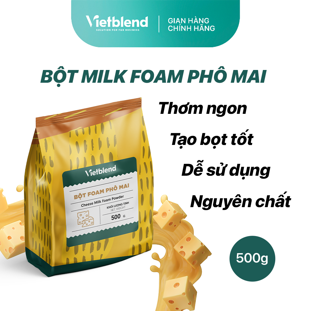Bột milk foam phô mai vietblend túi 500g - bột váng sữa pha chế trà sữa, đồ uống đá xay