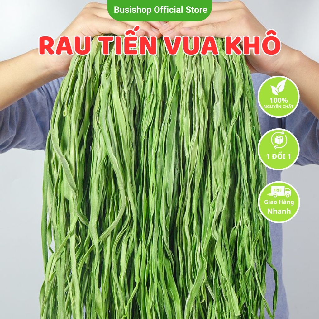 500G Rau tiến vua khô Loại 1, Xanh Non Giòn