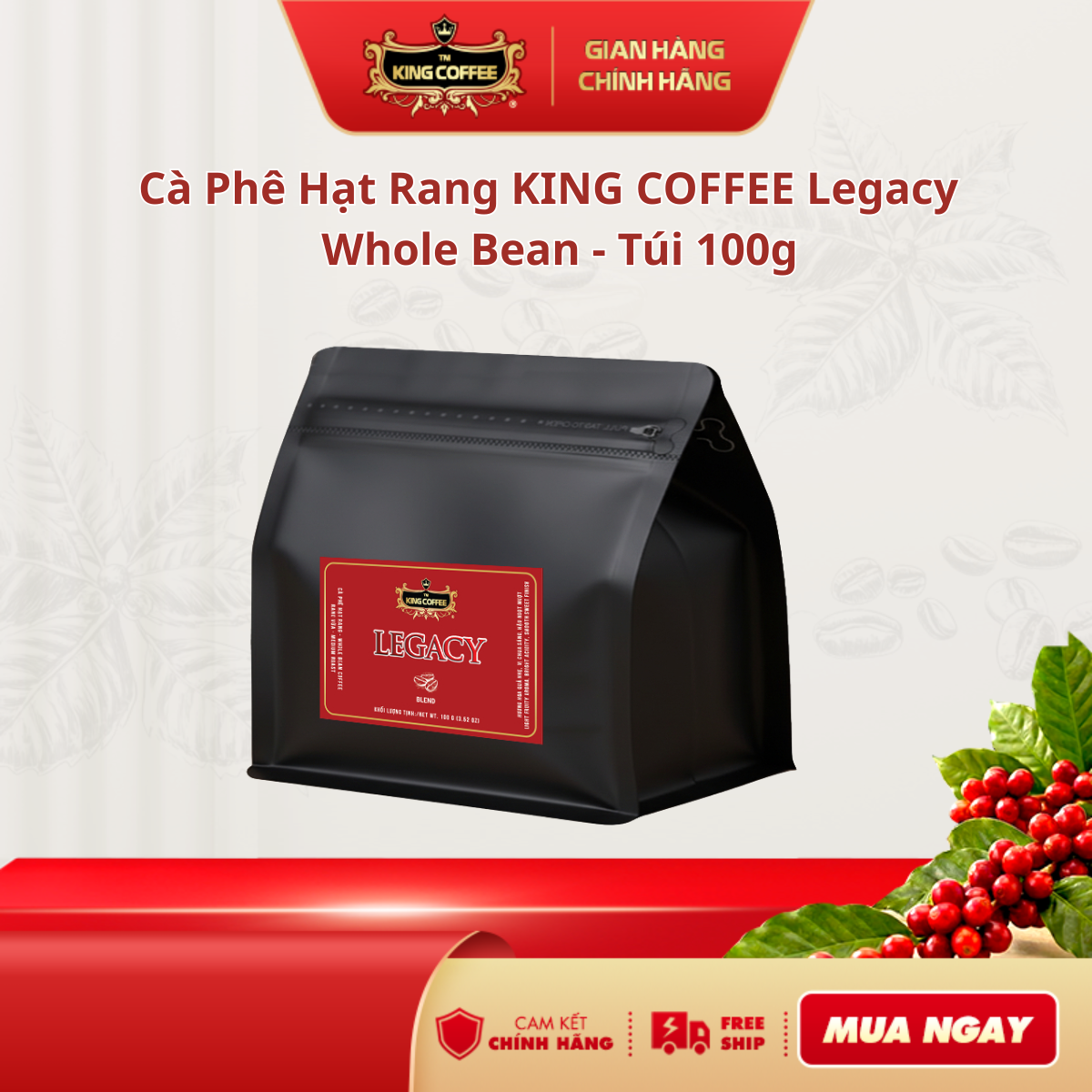 Cà phê hạt rang King coffee  Legacy Blend whole bean coffee - Túi 100g
