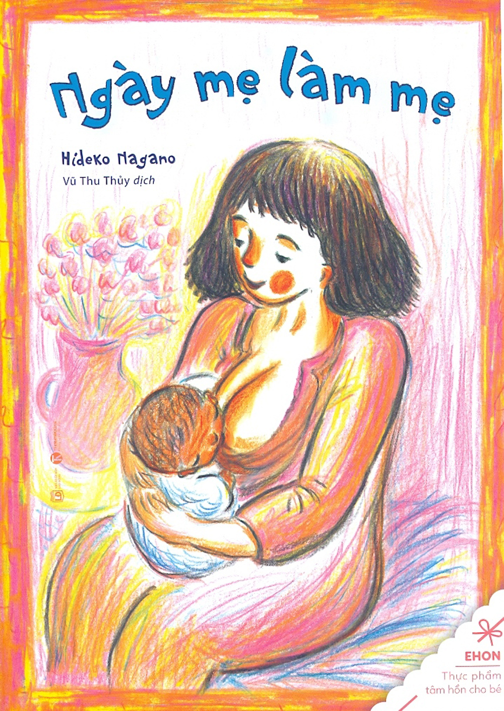 Ngày mẹ làm mẹ