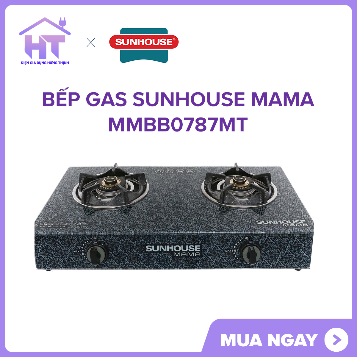 Bếp gas Sunhouse Mama MMBB0787MT - SHB3365 MỚI 100% chính hãng Tặng dây gas- Đánh lửa Magneto Bảo Hành 12 tháng