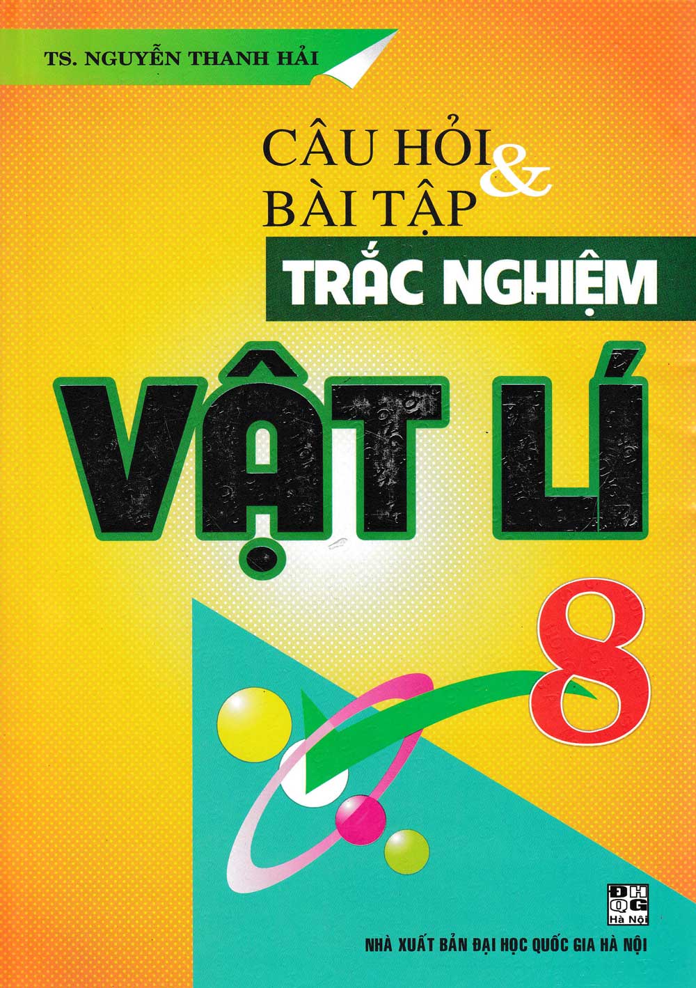 Câu hỏi và bài tập trắc nghiệm vật lý 8