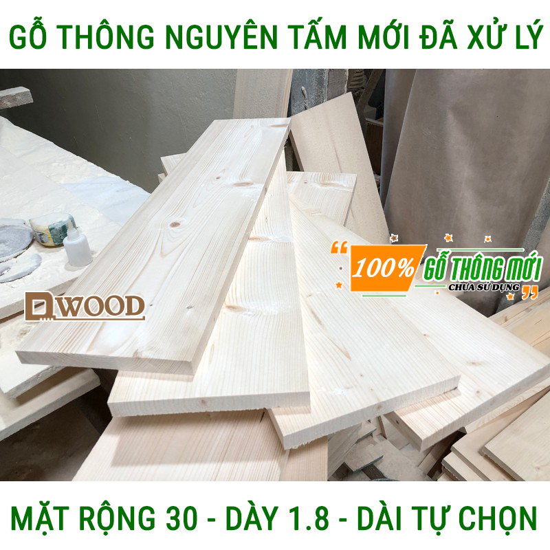 [HCM]Gỗ Thông DWOOD Nguyên Tấm Mặt 28cm Đã Xử Lý 4 Mặt Láng Mịn - chiều dài tự chọn