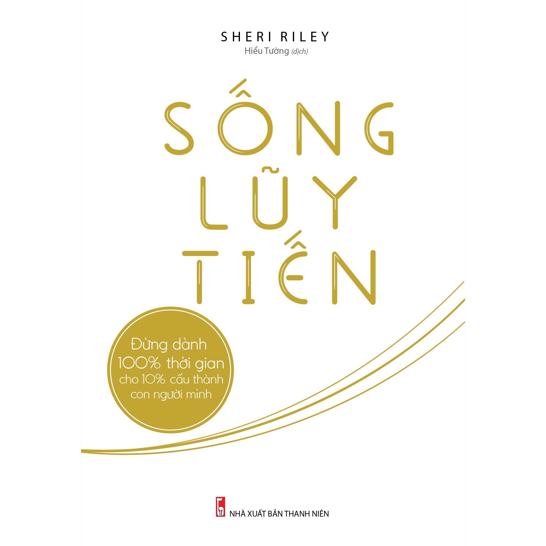 Sách: sống lũy tiến - theo đuổi sự bình yên