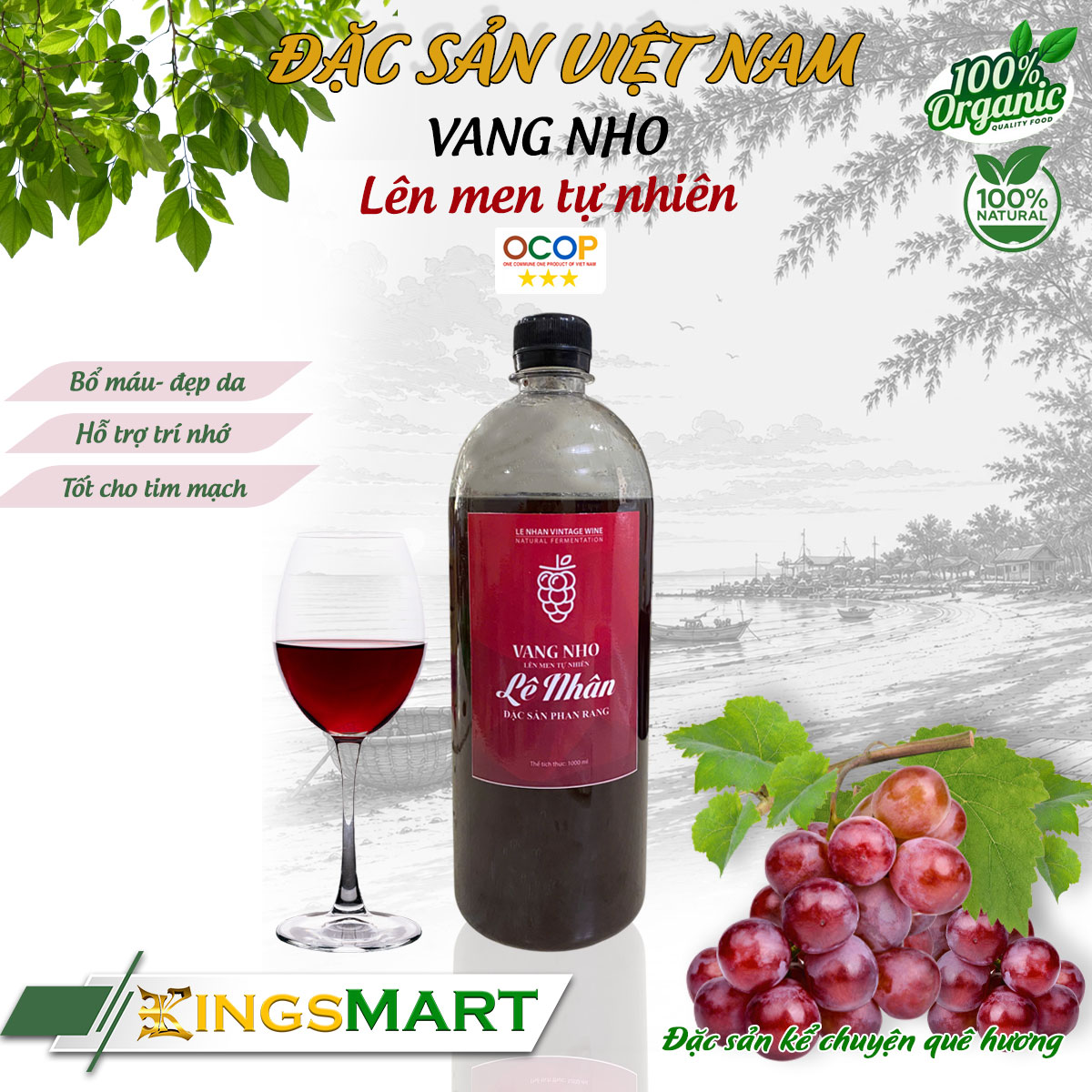 [Miền cát trắng] Veng Nho Ninh Thuận LÊ NHÂN - Ngọt ngào, đầm vị- Chai nhựa 1L - Kingsmart