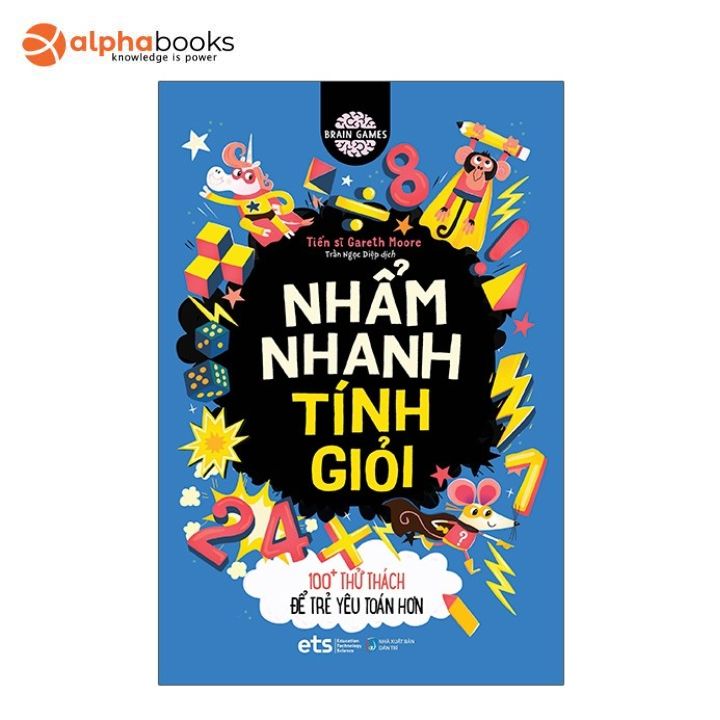 Sách - nhẩm nhanh tính giỏi - 100+ thử thách để trẻ yêu toán hơn