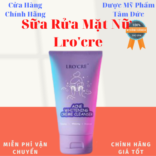 Sữa rửa mặt nữ lrocre mâu mới 2020- dmptd2