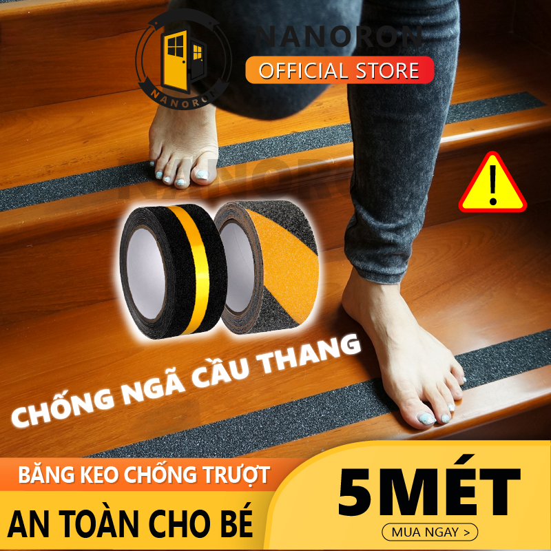 Băng dính nhám chống trượt ngã - Băng keo dán cầu thang NANORON chống trơn trượt dán bậc cửa ra vào, bảo vệ gia đình.