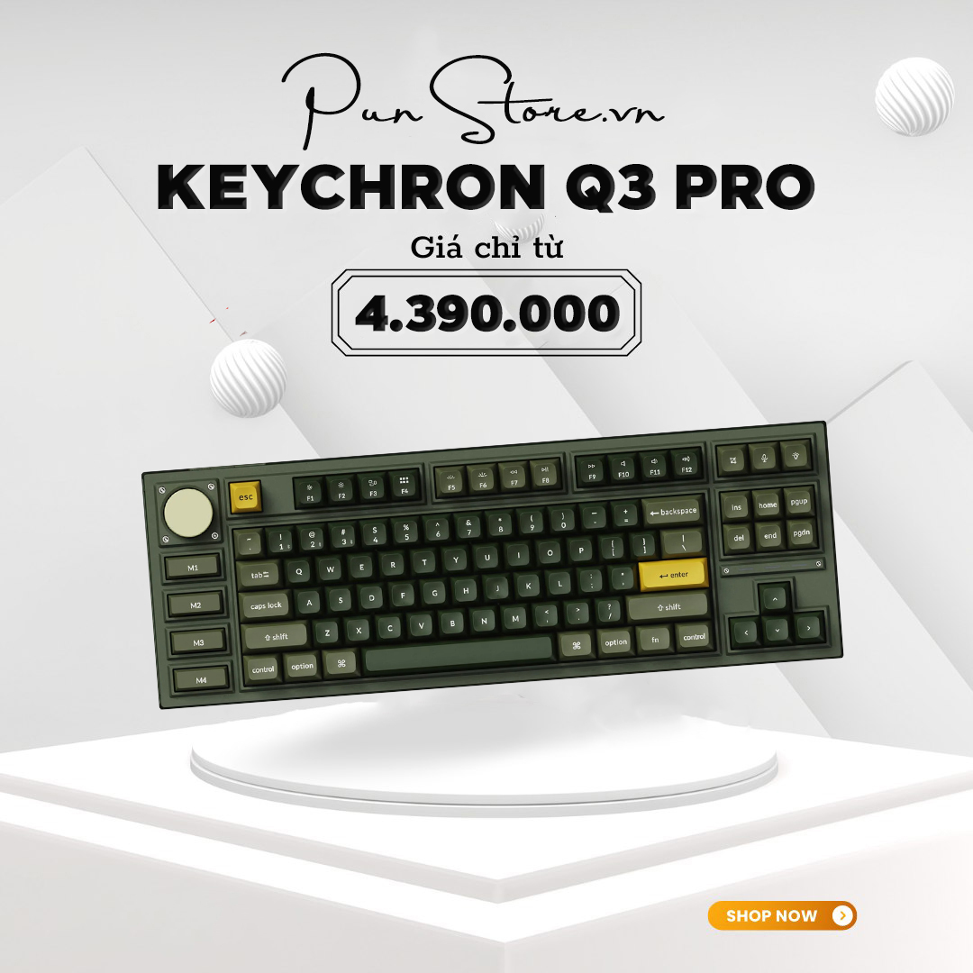 Keychron Q3 Pro – Bàn phím cơ custom không dây QMK/VIA