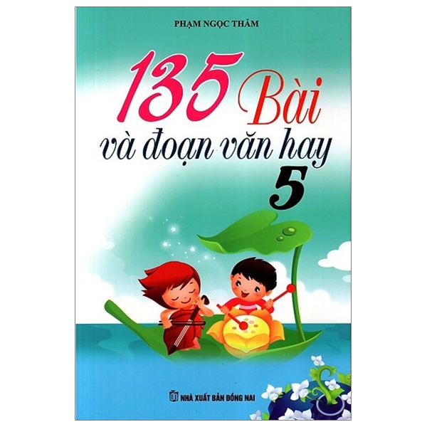 Fahasa - 135 bài và đoạn văn hay lớp 5