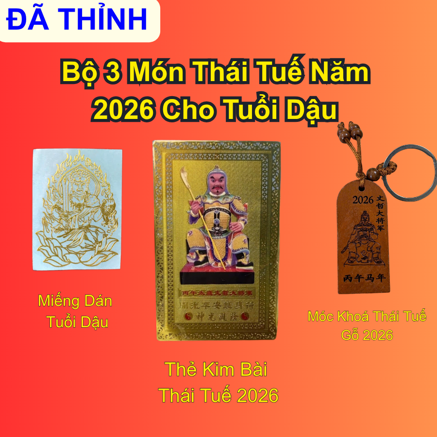 < Đã Khai Quang > Bộ 3 Món Thái Tu.ế Năm 2026 Cho Tuổi Dậu - 12 Con Giáp - Thái Tu.ế 2026 - SP008255- Có Giấy Hướng Dẫn