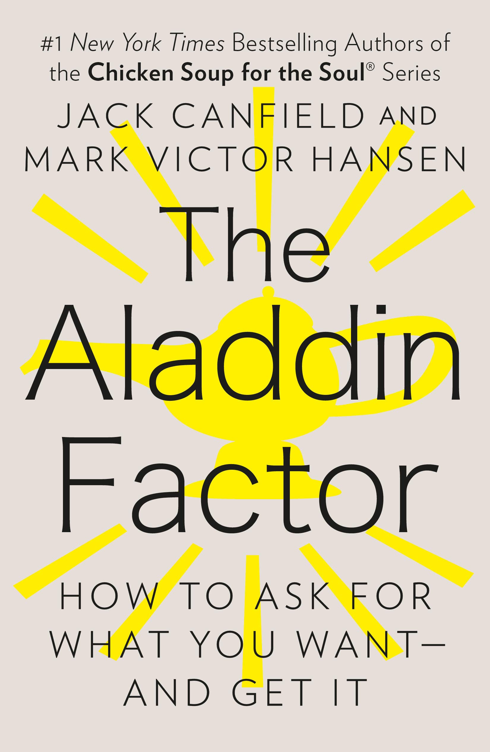 Sách ngoại văn - the aladdin factor: how to ask for what you want - and get it