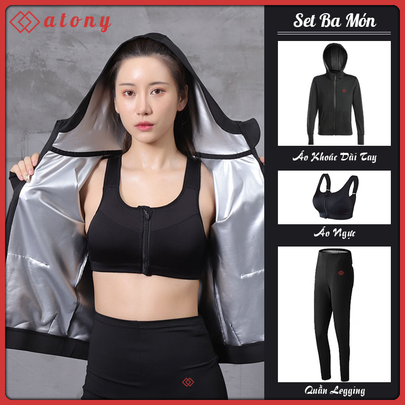 Set Quần Áo Tan Mỡ Bụng ATONY, Sinh Nhiệt, Đổ Mồ Hôi Chính Hãng - Set 3:Áo Khoác Có Mũ + Áo Ngực + Quần Giảm Mỡ