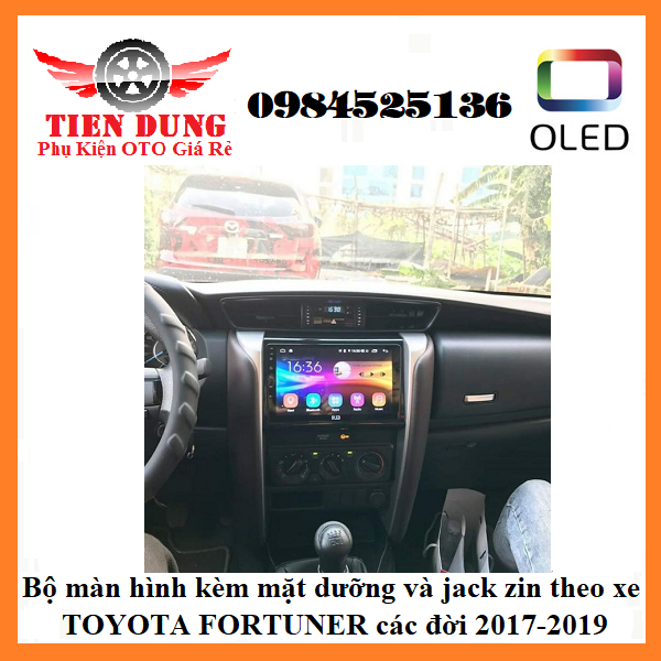 [HỖ TRỢ LẮP ĐẶT] Bộ màn hình O.LED C2 WIFI kèm mặt dưỡng 9 inch,dây nguồn zin cho xe TOYOTA FORTUNER 2017-2019, màn hình giải trí, cửa hàng bán phụ kiện xe ô tô, đầu dvd trên ô tô, màn hình cảm ứng, dvd android.