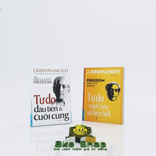 Combo sách tự do: tự do đầu tiên và cuối cùng, tự do vượt trên sự hiểu biết