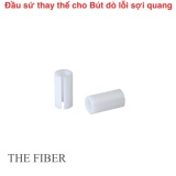 Đầu sứ thay thế cho bút soi quang VFL