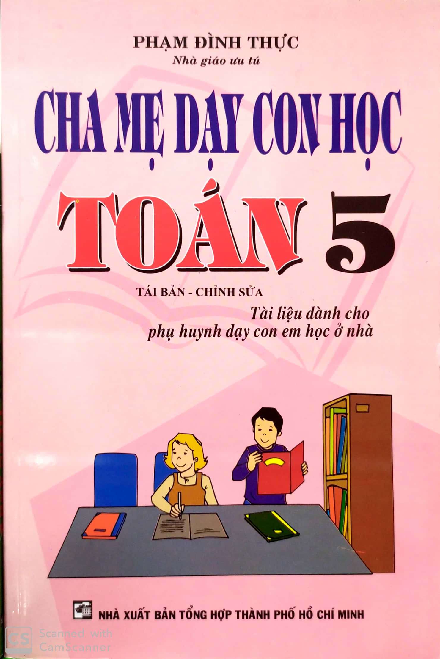 Cha mẹ dạy con học toán 5