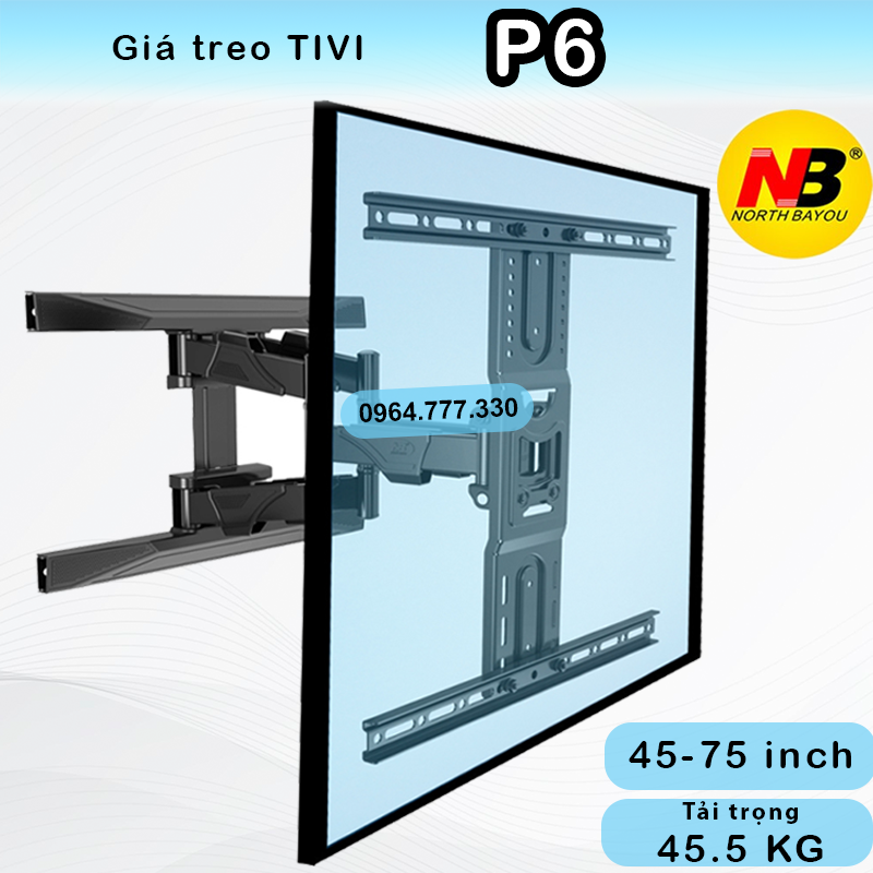 Giá treo tivi P6 - Xoay đa năng/Điều chỉnh mọi góc độ NB. Phù hợp màn hình 45- 75 inch (Chính hãng NB)