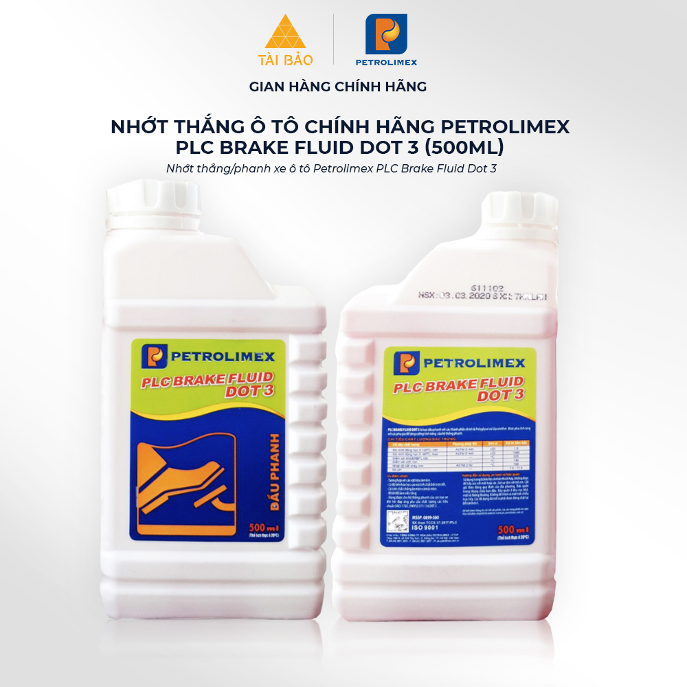 Dầu nhớt thắng ôtô, nhớt phanh oto PETROLIMEX PLC BRAKE FLUID DOT 3 (500ml) - Chính hãng Tài Bảo