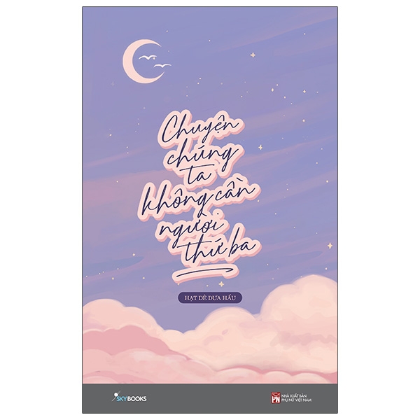 Fahasa - chuyện chúng ta không cần người thứ ba - tặng kèm bookmark + lịch calendar 2021