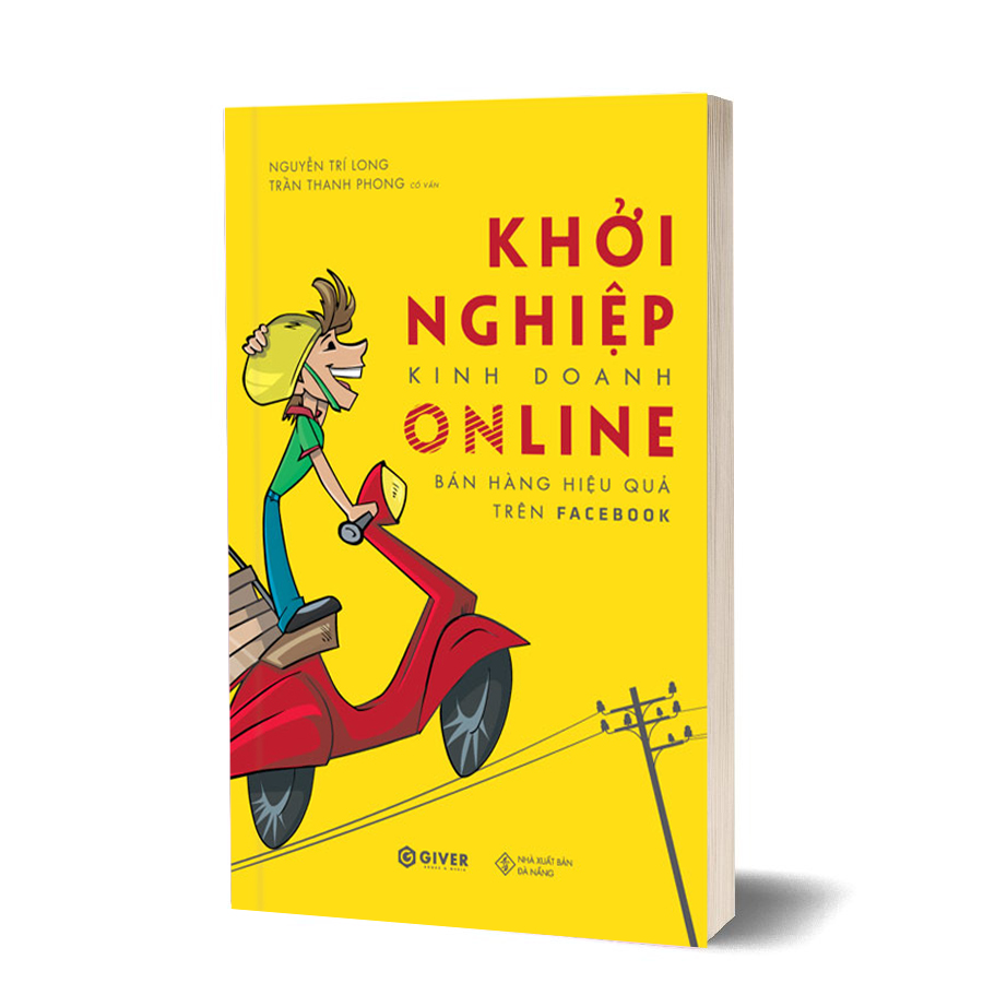 Khởi Nghiệp Kinh Doanh Online - Bán Hàng Hiệu Quả Trên Facebook