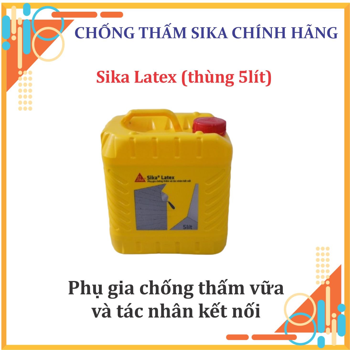 Sika - Phụ gia chống thấm và tác nhân kết nối Sika Latex