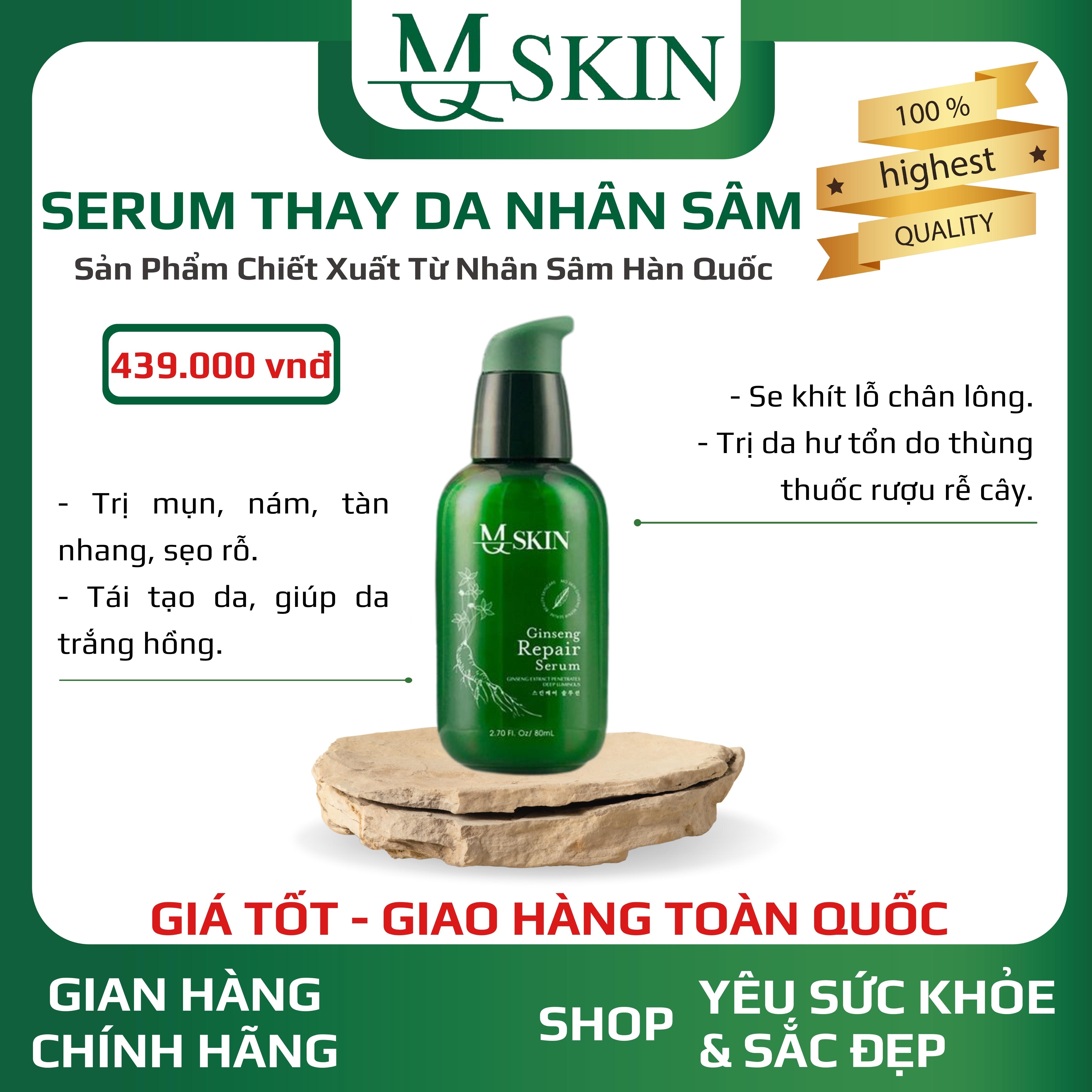 - serum tái tạo thay da nhân sâm mqskin