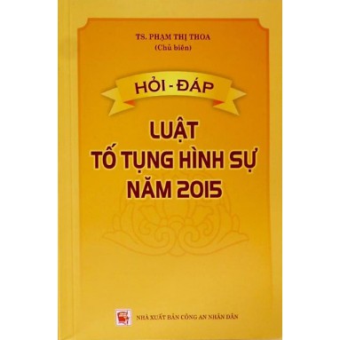 Sách hỏi đáp luật tố tụng hình sự năm 2015
