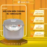 RC-18RH(CG)VN - Nồi cơm điện cao tần Toshiba 1.8 lít RC-18RH(CG)VN - Lòng nồi 3 lớp dày 1.7 mm bằng chất liệu hợp kim nhôm phủ lớp chống dính Diamond Titanium dày chắc, bền bỉ