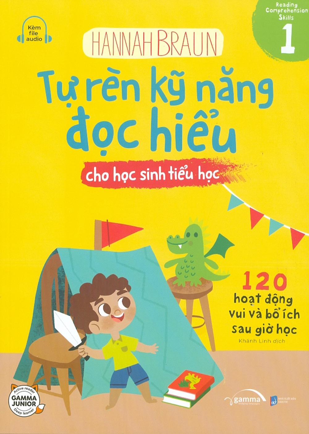 Tự Rèn Kỹ Năng Đọc Hiểu Cho Học Sinh Tiểu Học - Tập 1
