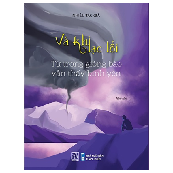 Fahasa - Và Khi Lạc Lối - Từ Trong Giông Bão Vẫn Thấy Bình Yên