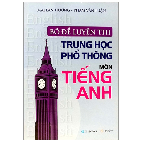 Fahasa - Bộ Đề Luyện Thi Trung Học Phổ Thông Môn Tiếng Anh
