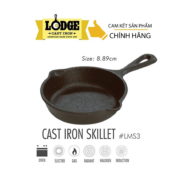 [Chính hãng LOGDE - MỸ] Chảo gang đúc chính hãng Lodge 9 cm - LMS3. Chảo dùng chiên 1 quả trứng, nướng 1 miếng beefsteak, làm chén nước chấm kho