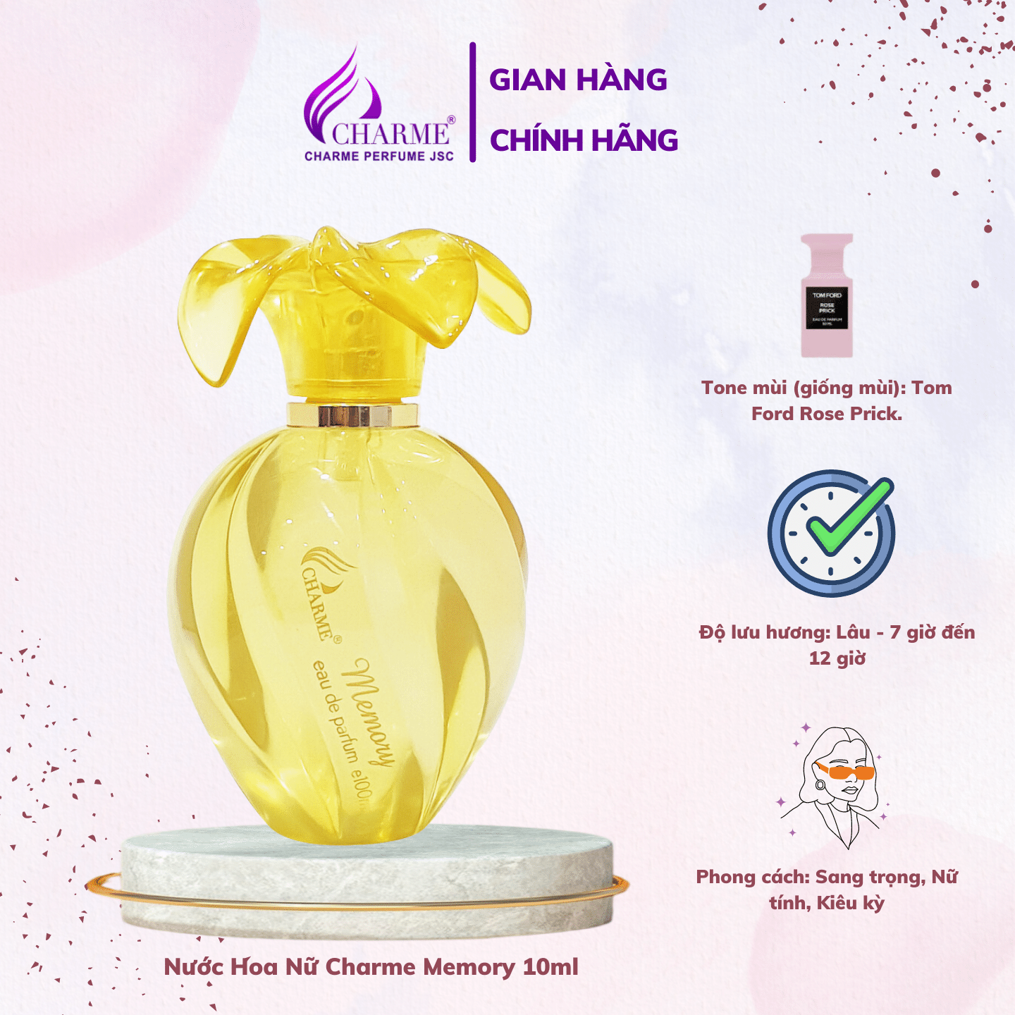 Nước Hoa Nữ Charme Memory 10ml Nữ tính, sang trọng, kiêu kỳ