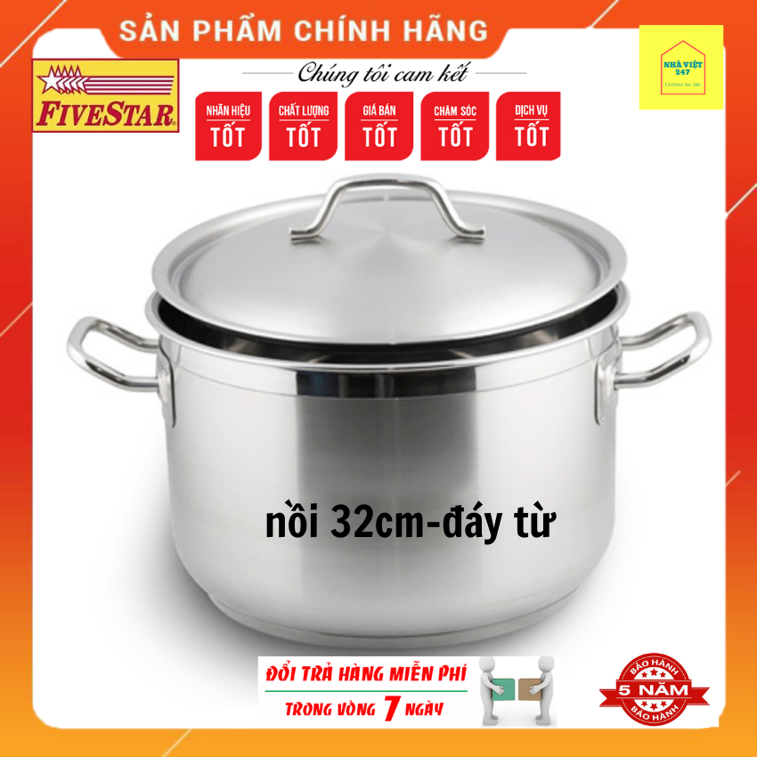 Nồi Inox 430 Fivestar 32Cm ,3 Đáy-Vung Inox-,Đáy Từ [ NhaViet247] Dụng Cụ Nấu Ăn-Xoong ,Nồi Luộc Gà 16 Lít ,Sáng Bóng,Bền Đẹp ,Hàng Chính Hãng-BẢO HÀNH 5 NĂM
