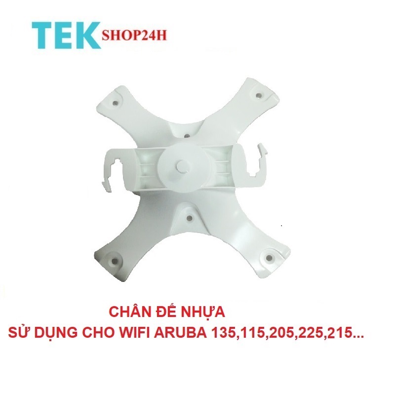 Chân đế nhựa cho Wifi Aruba 135 115 205 225 215