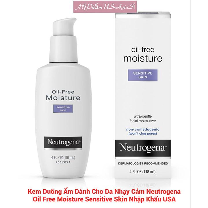 Kem Dưỡng Ẩm Dành Cho Da Nhạy Cảm Neutrogena Oil Free Moisture Sensitive Skin 118 ml